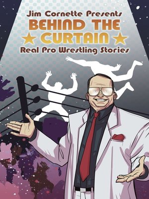 cover image of Jim Cornette Presents: Behind the Curtain